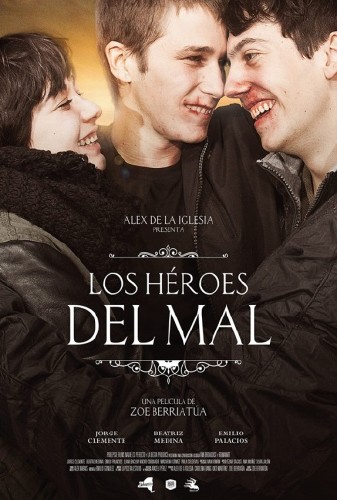 Герои зла / Los heroes del mal (2015)